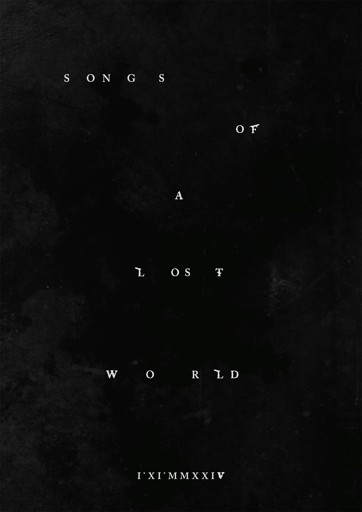 Black poster for The Cure featuring the album title 'Songs of a Lost World' with the initials in white letters and the rest of each word in darker letters, plus roman numerals of a date at the bottom
